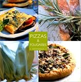 Pizzas et fougasses