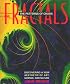 Fractals: The Patterns of Chaos: Discovering a New Aesthetic of Art, Science, and Nature (A Touchstone Book)