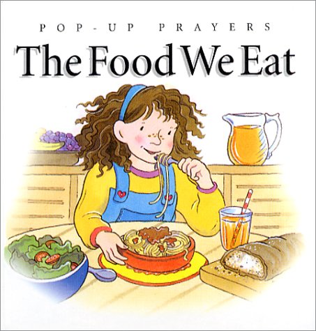 The Food We Eat (Pop-Up Prayers)