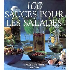 100 sauces pour les salades