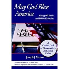 May God Bless America: George W. Bush and Biblical Morality