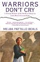 Warriors Don't Cry: Searing Memoir of Battle to Integrate Little Rock