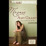 Mosaic: Pieces of My Life So Far | Amy Grant