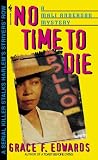 No Time to Die (Mali Anderson Mystery)