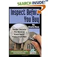 Inspect Before You Buy: Insider Secrets You Need to Know About Home Inspection - With Companion CD-ROM