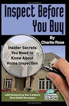 Inspect Before You Buy: Insider Secrets You Need to Know Before Buying Your Home [With CDROM]