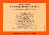 Geschickte H&auml;nde zeichnen 2: Zeichenprogramm f&uuml;r Kinder von 5-7 Jahren - Grundmuster - Andrea Kisch, Sabine Pauli