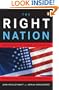 The Right Nation: Conservative Power in America