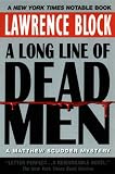 A Long Line of Dead Men: A Matthew Scudder Mystery