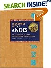 Treasures of the Andes: The Glories of Inca and Pre-Columbian South America