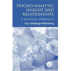 Psycho-Analytic Insight and Relationships: A Kleinian Approach