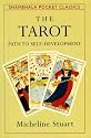 Tarot Path to Self-Development (Shambhala Pocket Classics)