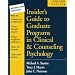 Insider's Guide to Graduate Programs in Clinical and Counseling Psychology: 1998/1999 Edition