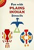 Fun with Plains Indian Stencils (Dover Little Activity Books)