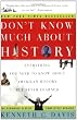 Don't Know Much About History: Everything You Need to Know About American History But Never Learned