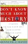 Don't Know Much About History