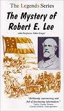 The Mystery of Robert E. Lee