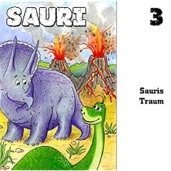 Sauri, Audio-CDs, Tl.3 : Sauris Traum, 1 Audio-CD