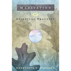 Meditation As Spiritual Practice