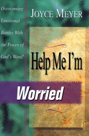 Cover image : Help Me I'm Worried: Overcoming Emotional Battles With the Power of God's Word (Help Me！)