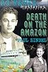 Death on the Amazon (PC Hawke Mysteries)