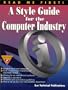 Read Me First!: A Style Guide for the Computer Industry