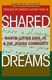 Shared Dreams: Martin Luther King, Jr. and the Jewish Community