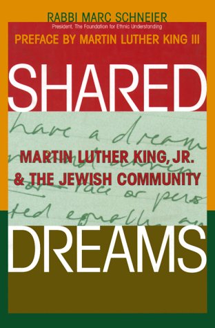 Shared Dreams: Martin Luther King Jr. and the Jewish Community