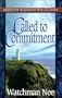 Called to Commitment (Life Messages of Great Christians Series)