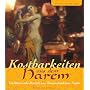 Kostbarkeiten aus dem Harem. Verf�hrerische Rezept&hellip von Veronika M�ller