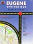 Eugene Springfield, Oregon: Street Atlas