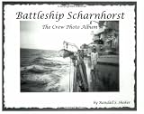 Battleship Scharnhorst: The Crew Photo Album
