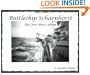 Battleship Scharnhorst: The Crew Photo Album