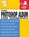 Adobe Photoshop Album for Windows (Visual QuickStart Guide)