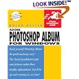 Adobe Photoshop Album for Windows (Visual QuickStart Guide) by Nolan Hester