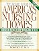 Book The Inside Guide to America's Nursing Homes: Rankings & Ratings for Every Nursing Home in the U. S., 1998-1999