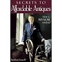 Secrets to Affordable Antiques: How to Buy More for Less!