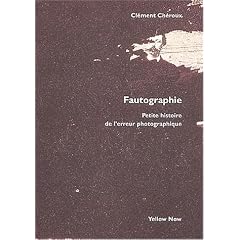 Fautographie : Petite histoire de l'erreur photographique