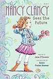 Fancy Nancy: Nancy Clancy Sees the Future