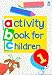 Oxford Activity Books for Children: Book 1: Bk. 1
