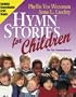 Hymn Stories for Children: The Ten Commandments