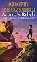 Acorna's Rebels (The Acorna Series)