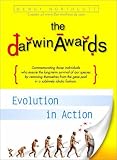 The Darwin Awards: Evolution in Action