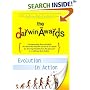 The Darwin Awards: Evolution in Action