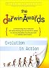 The Darwin Awards: Evolution in Action