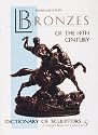 The Bronzes of the Nineteenth Century: Dictionary of Sculptors (Schiffer Book for Collectors)