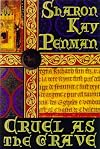 Cruel As the Grave : A Medieval Mystery