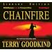 Chainfire: Chainfire Trilogy, Part 1 (Sword of Truth, Book 9)