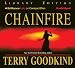 Chainfire: Chainfire Trilogy, Part 1 (Sword of Truth, Book 9)