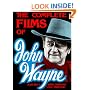 The Complete Films Of John Wayne